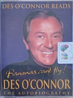 Bananas can't Fly! written by Des O'Connor performed by Des O'Connor on Cassette (Abridged)